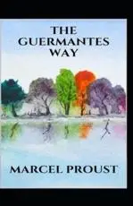 The Guermantes Way Annotated