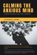 Calming the Anxious Mind: Finding Balance and Total Harmony