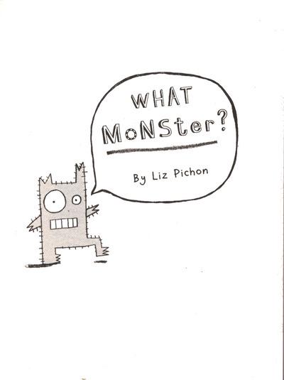 What Monster? : Liz Pichon : 9781407179872 : Blackwell's