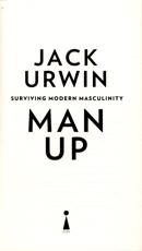 Man Up : Jack Urwin : 9781785780691 : Blackwell's