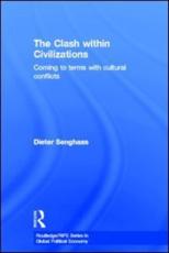 The Clash within Civilisations - Dieter Senghaas