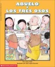 Abuelo y Los Tres Osos/Abuelo and the Three Bears - Mr Jerry Tello