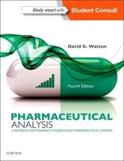 Pharmaceutical Analysis: A Textbook for Pharmacy Students and Pharmaceutical Chemists, 4e
