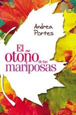 Otoño De Las Mariposas by Andrea Portes Paperback | Indigo Chapters