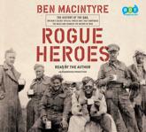 Rogue Heroes - Ben Macintyre
