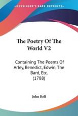 The Poetry Of The World V2 - John Bell