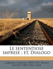 Le Sententiose Imprese; Et, Dialogo - Gabriele Simeoni, Paolo Giovio