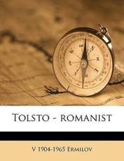 Tolsto - Romanist - V 1904-1965 Ermilov