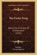 The Easter Song - Sedulius