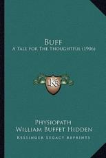 Buff - Physiopath, William Buffet Hidden