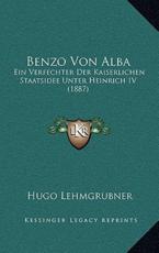 Benzo Von Alba - Hugo Lehmgrubner