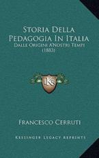 Storia Della Pedagogia in Italia - Francesco Cerruti