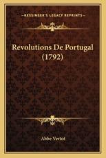 Revolutions de Portugal (1792) - Abbe Vertot