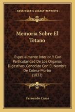 Memoria Sobre El Tetano - Fernando Casas