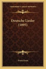 Deutsche Lieder (1895) - Franz Evers