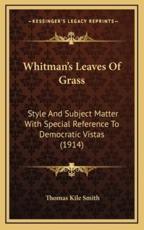 Whitman's Leaves of Grass - Thomas Kile Smith