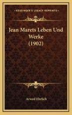 Jean Marets Leben Und Werke (1902) - Arwed Ehrlich