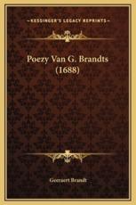 Poezy Van G. Brandts (1688) - Geeraert Brandt