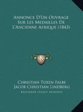 Annonce D'Un Ouvrage Sur Les Medailles de L'Ancienne Afrique (1843) - Christian Tuxen Falbe, Jacob Christian Lindberg