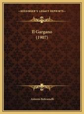 Il Gargano (1907) - Antonio Beltramelli