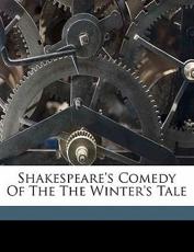 Shakespeare's Comedy of the the Winter's Tale - William Shakespeare