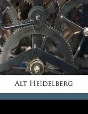 Alt Heidelberg - Wilhelm Meyer-Forster