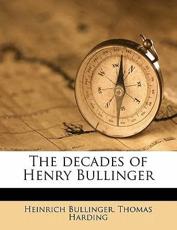 The Decades of Henry Bullinger Volume 3 - Heinrich Bullinger, Thomas Harding