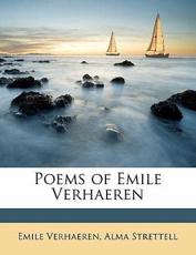 Poems of Emile Verhaeren - Emile Verhaeren, Alma Strettell