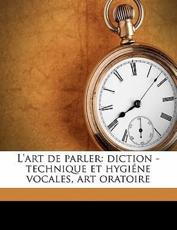L'Art de Parler - Emile Sigogne, Mile Sigogne