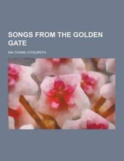 Songs from the Golden Gate - Ina Donna Coolbrith