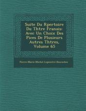 Suite Du R Pertoire Du Th Tre Fran Ais - Pierre-Marie-Michel Lepeintre-DesRoches