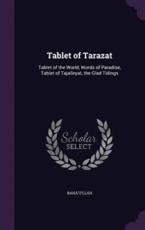 Tablet of Tarazat - Baha U Llah