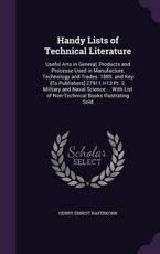 Handy Lists of Technical Literature - Henry Ernest Haferkorn