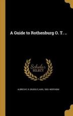 A Guide to Rothenburg O. T. by R. (Rudolf) Albrecht Hardcover | Indigo Chapters