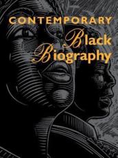 Contemporary Black Biography - Ring, Deborah A. (EDT)/ Kugler, Anthony (EDT)