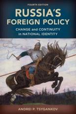 Russia's Foreign Policy - Andrei P. Tsygankov