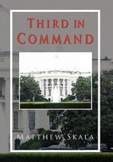 Third in Command - Matthew Skala