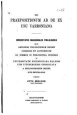 de Praepositionum AB, de, Ex Usu Varroniano - Otto Rossner