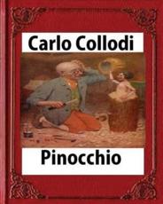 Pinocchio, by Carlo Collodi Carlo Collodi Author