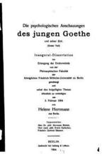Die Psychologischen Anschauungen Des Jungen Goethe