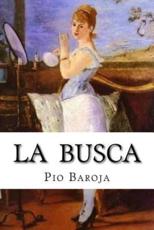 La busca Pio Baroja Author