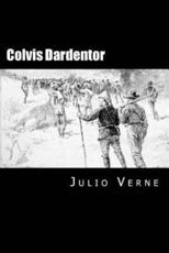 Colvis Dardentor (Spanish Edition)