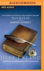 Martin Luther's Here I Stand