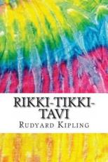 Rikki-Tikki-Tavi: Includes MLA Style Citations for Scholarly Secondary Sources, Peer-Reviewed Journal Articles and Critical Essays (Squid Ink Classics)