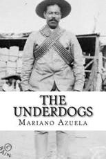 The Underdogs Mariano Azuela Author