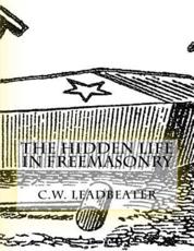 The Hidden Life in Freemasonry