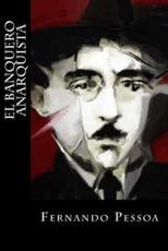 El Banquero Anarquista Fernando Pessoa Author
