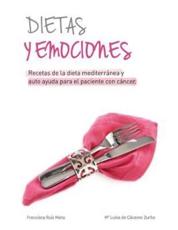 Dietas y Emociones - Francisca Ruiz Mata, Maria Luisa De Caceres Zurita