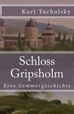 Schloss Gripsholm: Eine Sommergeschichte (Klassiker der Weltliteratur, Band 38)