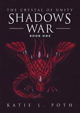 Shadows War - Katie L Poth